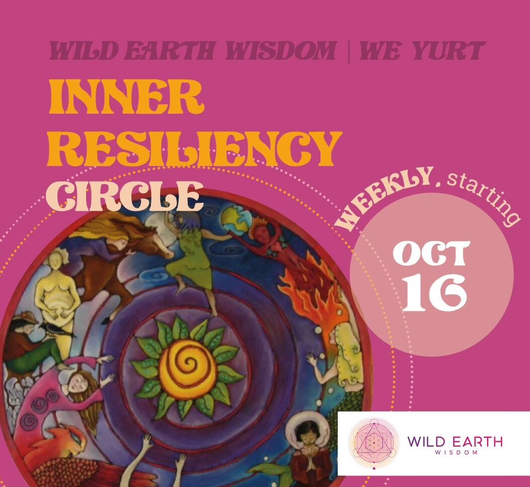 Inner Resiliency Circle FREE ONLINE | Experience Presence, Grounding & Thriving!